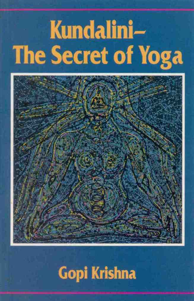 Kundalini - The Secret of Yoga - Click Image to Close